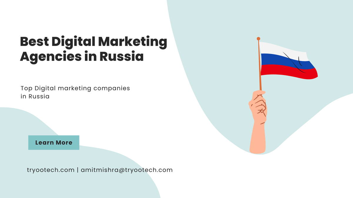 Best Digital marketing agencies in Russia