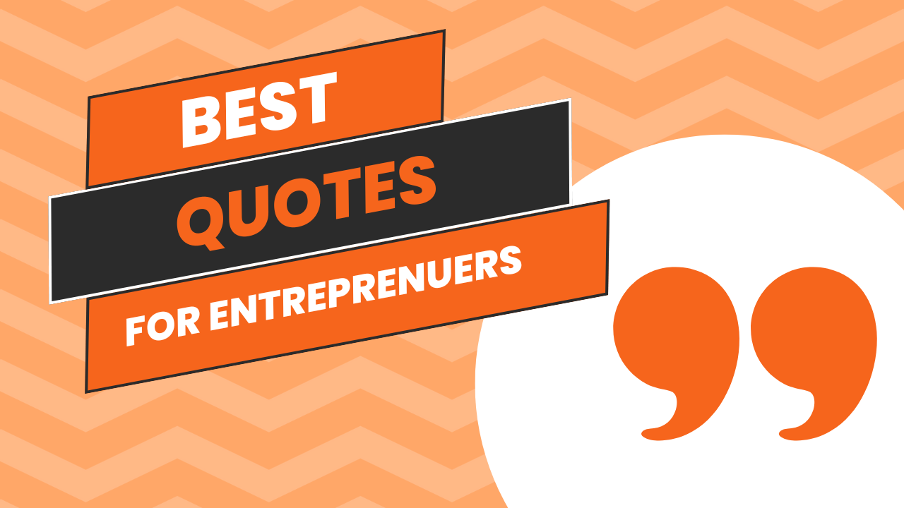 Best quotes for entreprenuers