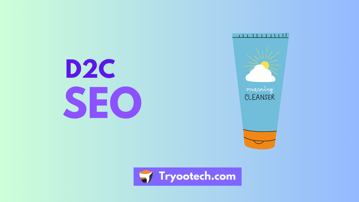D2C SEO