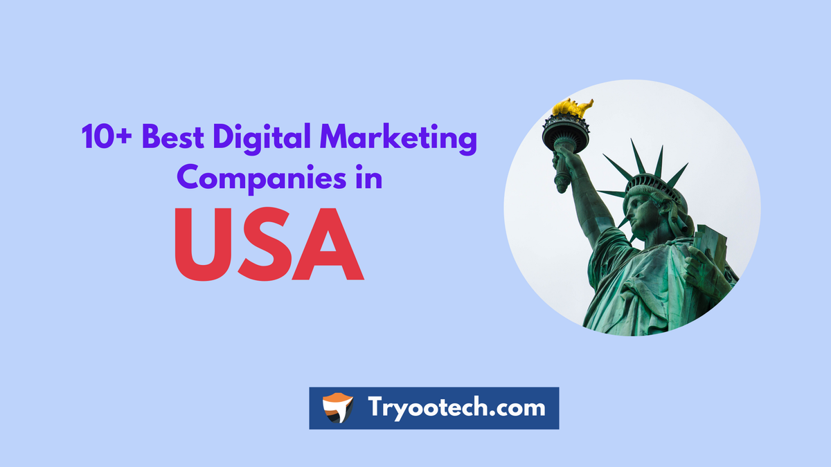 Top 10 Digital Marketing Companies in USA