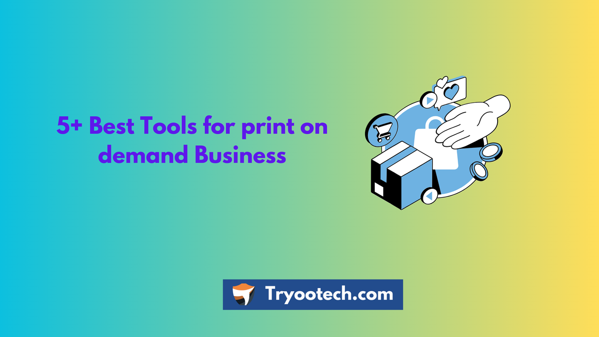 Best Tools for print on demand Business