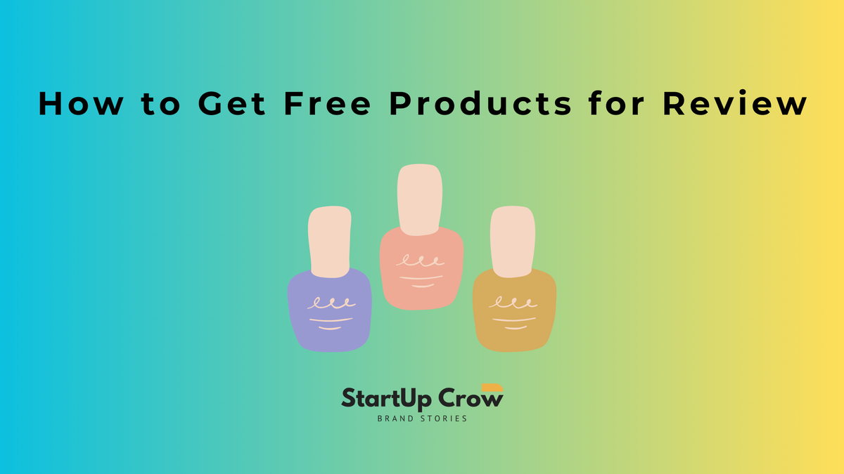 How to get free products for review