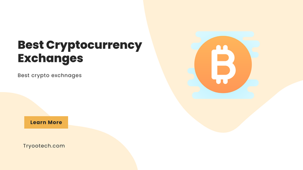 Best Cryptocurrency Exchanges